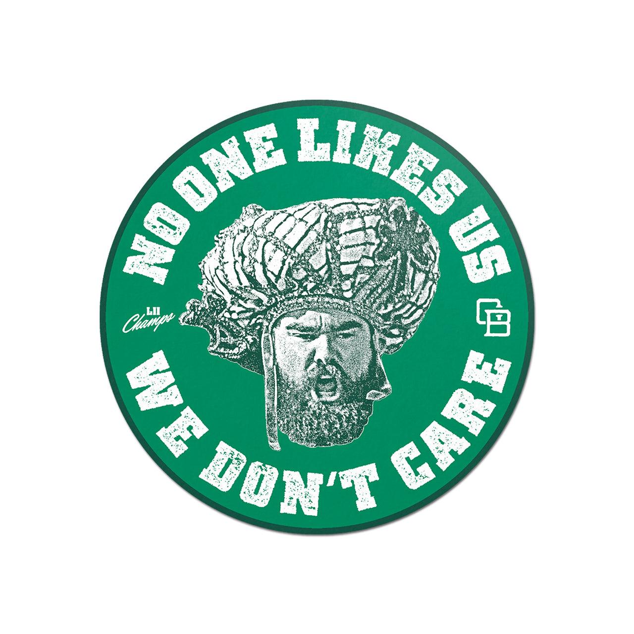 "No One Likes Us" Sticker